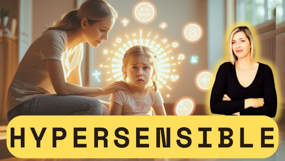 Enfant hypersensible, ado hypersensible que faire pour l'aider