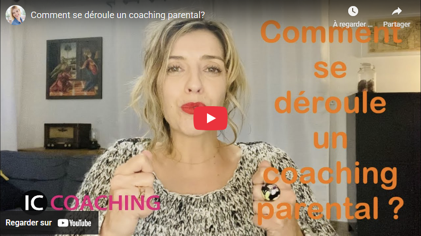 Comment se déroule un coaching parental ? : je vous dis tout en vidéo !